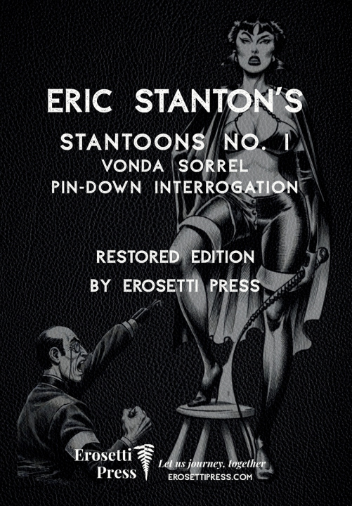Knjiga Eric Stanton's Stantoon's No. 1, Vonda Sorrel, Pin-Down Interrogation Erosetti Press