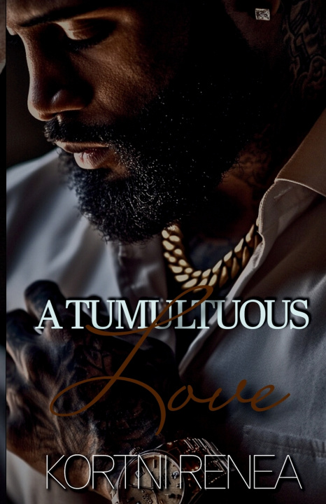 Livro A Tumultuous Love Kortni Renea