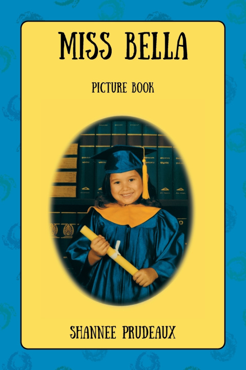 Libro Miss Bella Shannee Prudeaux