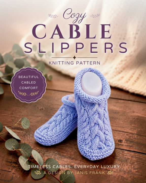 Книга Cozy Cable Slippers Janis Frank