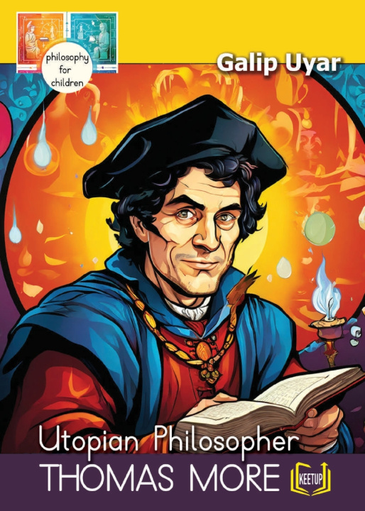 Книга Thomas More - Utopian Philosopher Galip Uyar