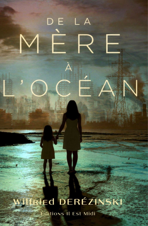 Книга De la mère à l'océan Derézinski