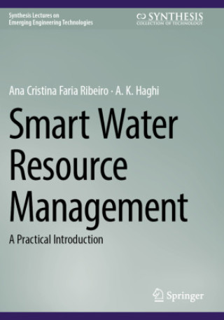 Книга Smart Water Resource Management Ana Cristina Faria Ribeiro