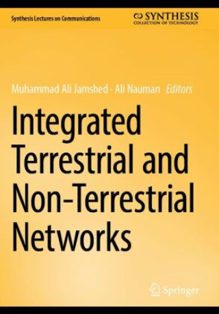 Book Integrated Terrestrial and Non-Terrestrial Networks Muhammad Ali Jamshed
