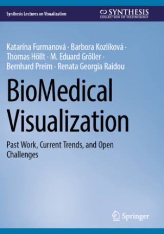 Book BioMedical Visualization Katarína Furmanová