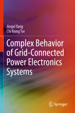 Livro Complex Behavior of Grid-Connected Power Electronics Systems Jingxi Yang