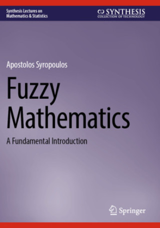 Book Fuzzy Mathematics Apostolos Syropoulos