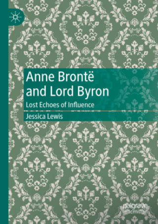 Libro Anne Brontë and Lord Byron Jessica Lewis