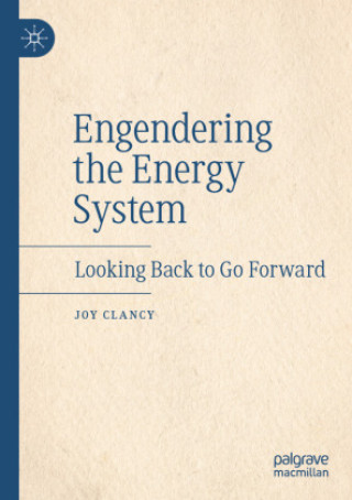 Книга Engendering the Energy System Joy Clancy