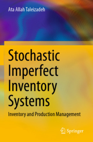 Livro Stochastic Imperfect Inventory Systems Ata Allah Taleizadeh