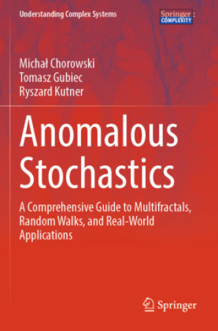 Libro Anomalous Stochastics Michal Chorowski
