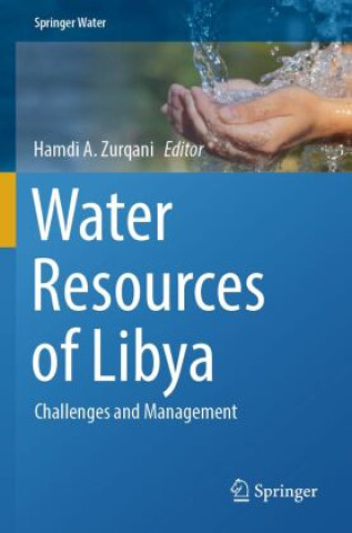 Książka Water Resources of Libya Hamdi A. Zurqani