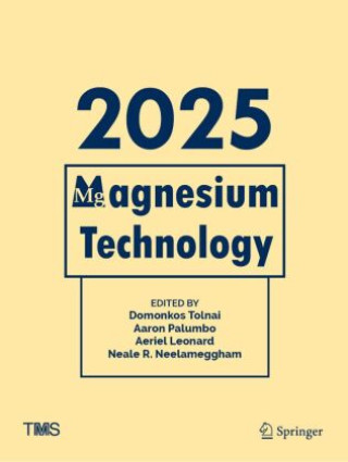 Carte Magnesium Technology 2025 Domonkos Tolnai