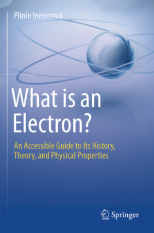 Книга What is an Electron? Plinio Innocenzi