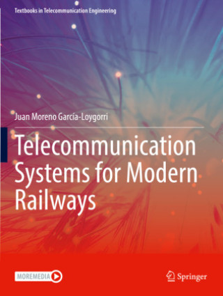 Carte Telecommunication Systems for Modern Railways Juan Moreno García-Loygorri