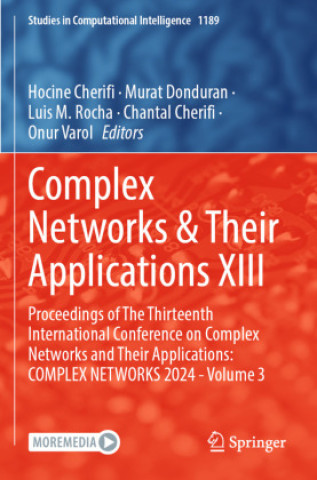Книга Complex Networks & Their Applications XIII Hocine Cherifi