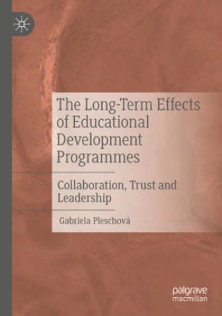 Livro The Long-Term Effects of Educational Development Programmes Gabriela Pleschová