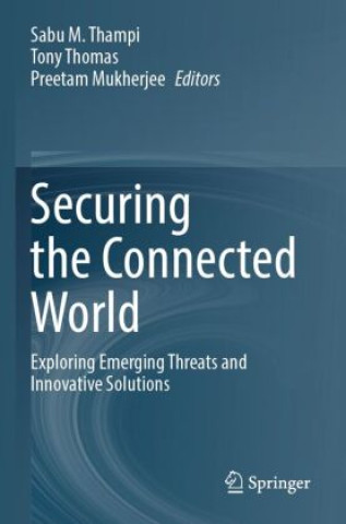 Book Securing the Connected World Sabu M Thampi
