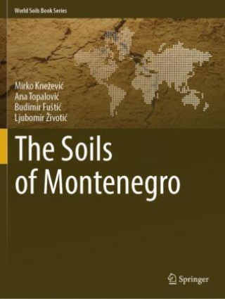 Livro The Soils of Montenegro Mirko Knezevic
