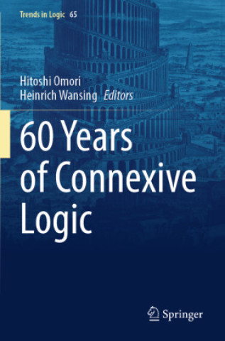 Książka 60 Years of Connexive Logic Hitoshi Omori