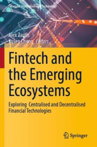 Livro Fintech and the Emerging Ecosystems Alex Zarifis