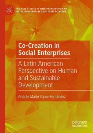 Carte Co-Creation in Social Enterprises Andrée Marie López-Fernández