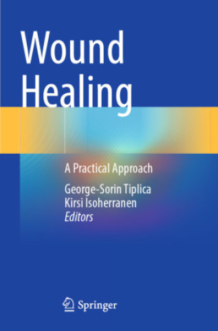 Livro Wound Healing George-Sorin Tiplica