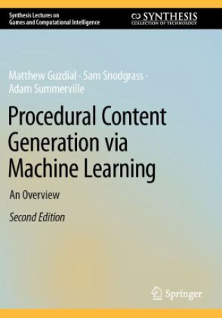 Könyv Procedural Content Generation via Machine Learning Matthew Guzdial