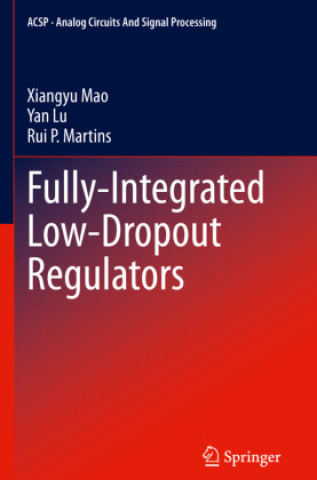 Boek Fully-Integrated Low-Dropout Regulators Xiangyu Mao