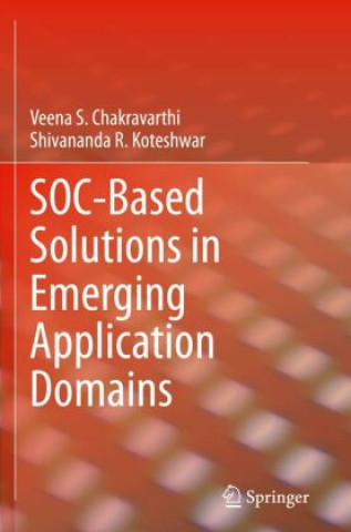 Livro SOC-Based Solutions in Emerging Application Domains Veena S. Chakravarthi