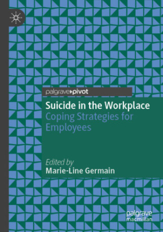 Книга Suicide in the Workplace Marie-Line Germain