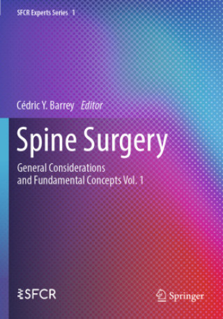 Knjiga Spine Surgery Cédric Y. Barrey