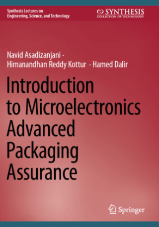 Livro Introduction to Microelectronics Advanced Packaging Assurance Navid Asadizanjani