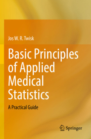 Livro Basic Principles of Applied Medical Statistics Jos W. R. Twisk
