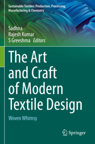 Carte The Art and Craft of Modern Textile Design Sadhna