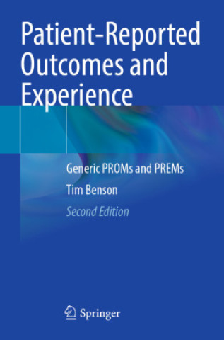 Livro Patient-Reported Outcomes and Experience Tim Benson