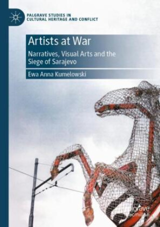 Книга Artists at War Ewa Anna Kumelowski