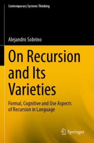 Knjiga On Recursion and Its Varieties Alejandro Sobrino
