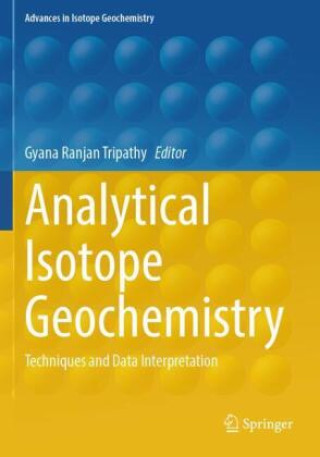 Книга Analytical Isotope Geochemistry Gyana Ranjan Tripathy