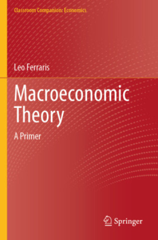 Carte Macroeconomic Theory Leo Ferraris