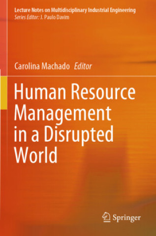Book Human Resource Management in a Disrupted World Carolina Machado