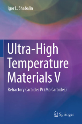 Libro Ultra-High Temperature Materials V Igor L. Shabalin