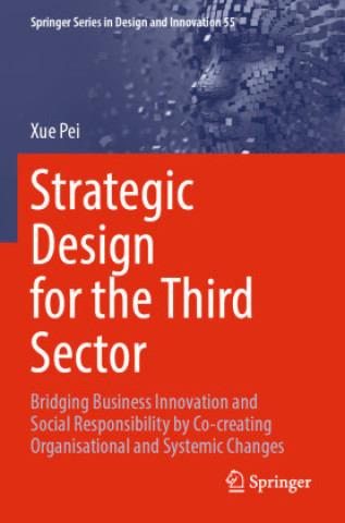 Книга Strategic Design for the Third Sector Xue Pei