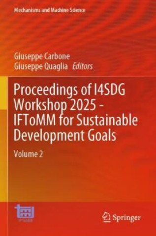 Carte Proceedings of I4SDG Workshop 2025 - IFToMM for Sustainable Development Goals Giuseppe Carbone
