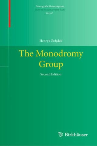 Livro The Monodromy Group Henryk _oladek