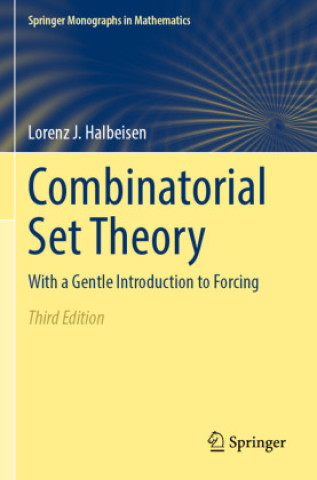 Kniha Combinatorial Set Theory Lorenz J. Halbeisen