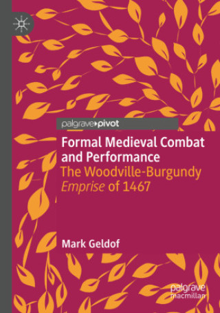Livro Formal Medieval Combat and Performance Mark Geldof