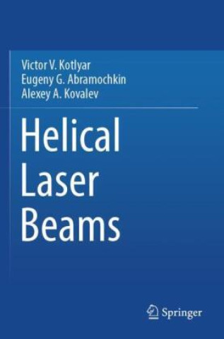 Libro Helical Laser Beams Victor V. Kotlyar