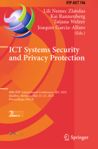 Книга ICT Systems Security and Privacy Protection Lili Nemec Zlatolas