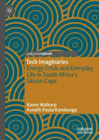 Книга Tech Imaginaries Karen Waltorp